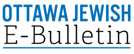 Ottawa E-Jewish Bulletin
